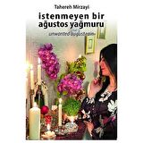 İstenmeyen Bir Ağustos Yağmuru
