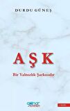 Aşk Bir Yalnızlık Şarkısıdır