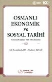 Osmanlı Ekonomik ve Sosyal Tarihi Konusunda Çalışan Türk Bilim İnsanları