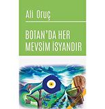 Botan'da Her Mevsim İsyandır