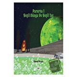 Parurta 1 - Yeşil Dünya ve Yeşil Taş