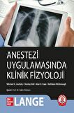Anestezi Uygulamasında Klinik Fizyoloji