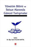 Yönetim Bilimi ve İktisat Alanında Güncel Tartışmalar