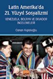 Latin Amerika'da 21. Yüzyıl Sosyalizmi