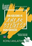 ÖABT Din Kültürü ve Ahlak Bilgisi Öğretmenliği - Öğretmenlik Alan Bilgisi - Konu Anlatımı