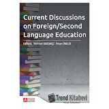 Current Discussions On Foreign / Second Language Education