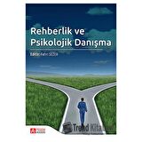 Rehberlik ve Psikolojik Danışma
