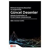 Bilimsel Araştırma Becerileri ve Araştırmada Güncel Desenler Makale İncelemeleri ve Örnek Makale Çalışmalarıyla