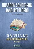 Bastille Kötü Kütüphanecilere Karşı / Brandon Sanderson