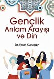 Gençlik Anlam Arayışı ve Din