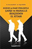 Çarşı Ve Mahalle Bekçisinin El Kitabı / Suat Çalışkan