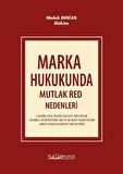 Marka Hukukunda Mutlak Red Nedenleri / Hakim Melek Doğan