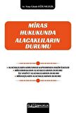 Miras Hukukunda Alacaklıların Durumu