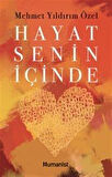 Hayat Senin İçinde / Mehmet Yıldırım Özel