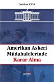 Amerikan Askeri Müdahalelerinde Karar Alma