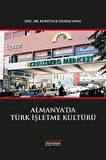 Almanya’da Türk İşletme Kültürü