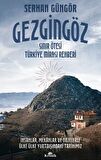 Gezgingöz - Sınır Ötesi Türkiye Mirası Rehberi