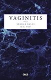 Vaginitis / Serdar Balcı