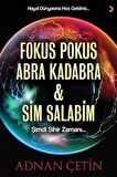 Fokus Pokus Abra Kadabra ve Sim Salabim