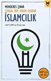 Siyasal Bir Sorun Olarak İslamcılık