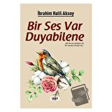 Bir Ses Var Duyabilene