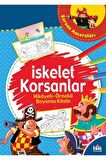 İskelet Korsanlar - Hikayeli Örnekli Boyama Kitabı