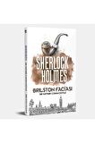 Brilston Faciası - Sherlock Holmes