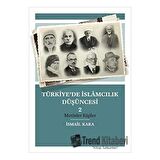 Türkiye’de İslamcılık Düşüncesi - 2