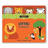 Uykusu Kaçan Minikler-Safari Arkadaşları