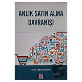 Anlık Satın Alma Davranışı