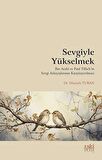 Sevgiyle Yükselmek