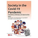 Society İn The Covid-19 Pandemic: Inequalities, Challenges, And Opportunities