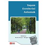 Yaşam Evrelerini Anlamak