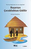 Başarıya Çocukluktan Gidilir