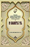 Mürşidim Şeyh Muhammed Kazım Aydın (K.S) El-Halidi En-Nakşibendi ile 19 Saadetli Yıl