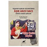 Yaşayan Aşıklık Geleneğinde Aşık Arzu Bacı Hayatı-Sanatı-Şiirleri