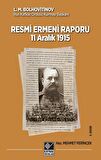 Tarihli Resmi Ermeni Raporu 11 Aralık 1915