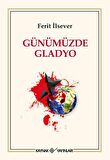 Günümüzde Gladyo