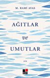 Ağıtlar ve Umutlar