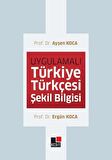 Uygulamalı Türkiye Türkçesi Şekil Bilgisi