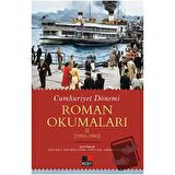 Cumhuriyet Dönemi Roman Okumaları - II (1950-1980)