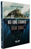 Hee-Long Efsanesi: Şafak Güneşi