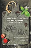 Kapadokya’nın Bir Gastro-Turizm Destinasyonu Olarak Değerlendirilmesi