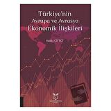 Türkiye'nin Avrupa ve Avrasya Ekonomik İlişkileri
