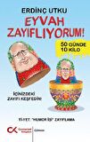 Eyvah Zayıflıyorum!