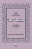Psikolojik Tefsirde Yöntem ve Problemler