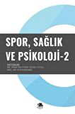Spor Sağlık ve Psikoloji - 2