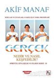Gerçek Nedir ve Nasıl Keşfedilir?