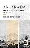Ankara'da Vakıf Bedesten ve Hanlar (15 - 20. yy)