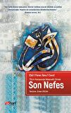 Ölüm Karşısında Metanetli Olmak - Son Nefes